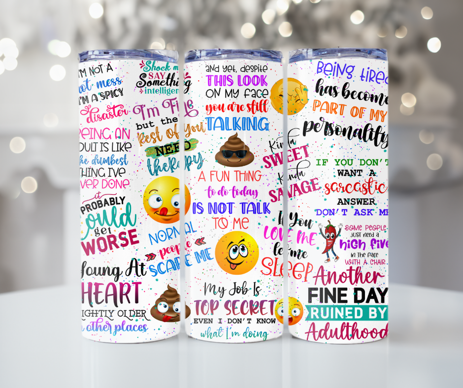 #135 Funny Sayings Tumbler