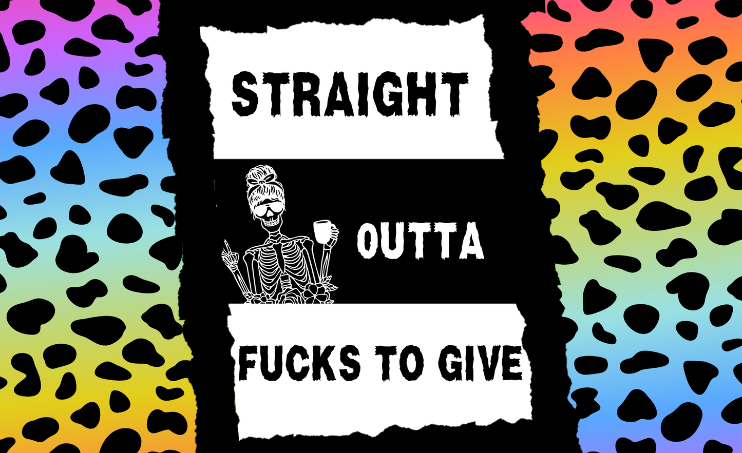 #173 Straight Outta Fucks to Give Colorful Cheeta Can Cooler