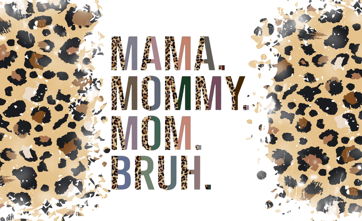 #183 Mama Mommy Mom Bruh Can Cooler