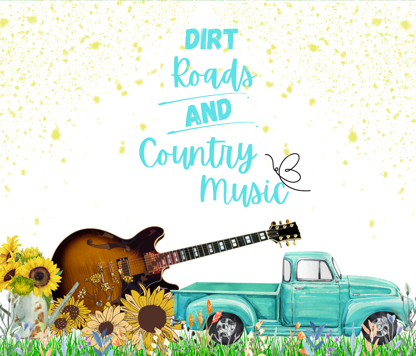 #265 Dirt Roads and Country Music Teal Tumbler
