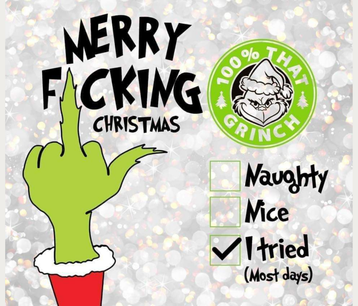 #289 Merry Fucking Christmas Grinch Tumbler