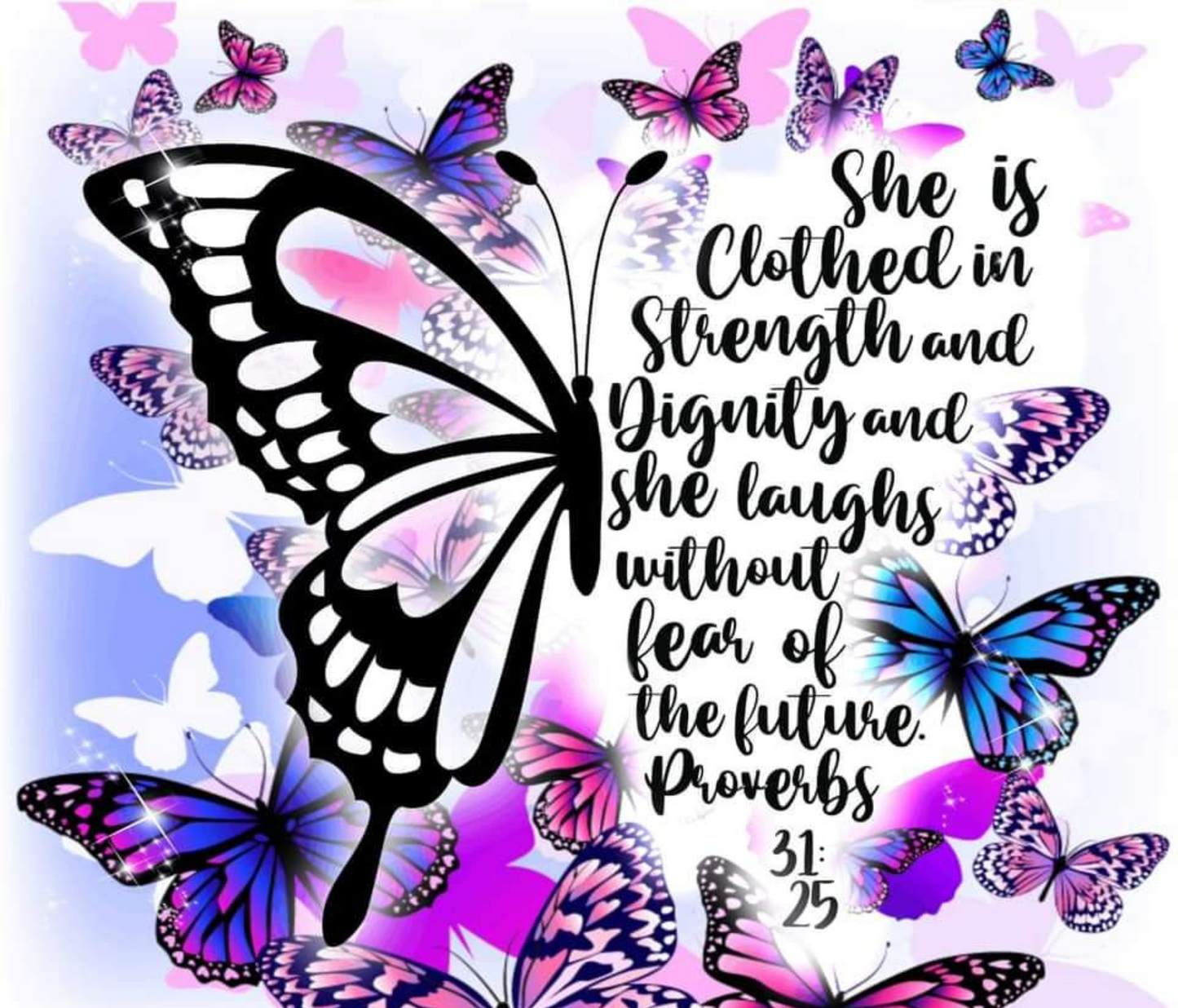 #301 Proverbs 31.25 Tumbler