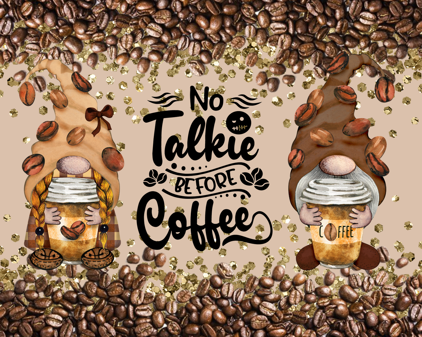#407 No Talkie Before Coffee Tumbler