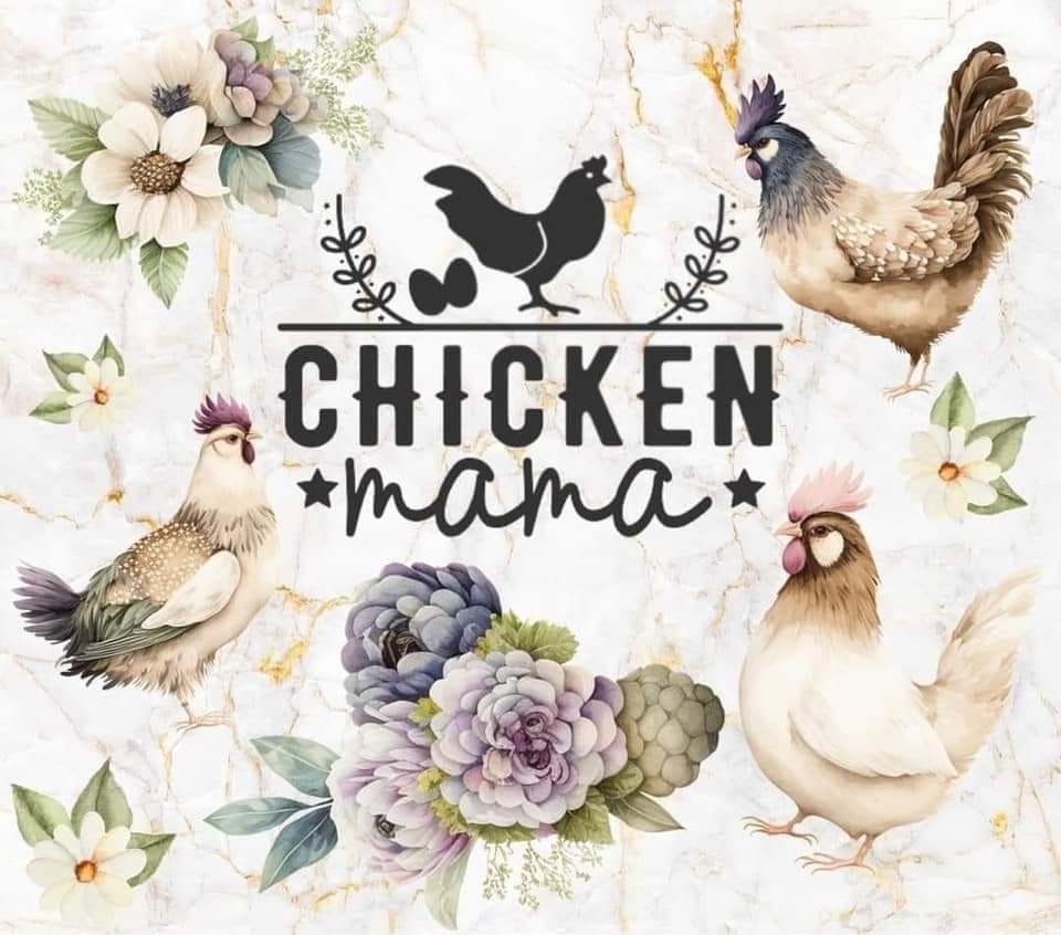 #418 Chicken Mama Tumbler