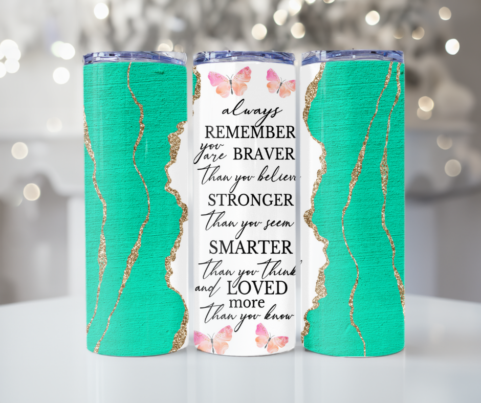 #448 Braver than - Turquoise Tumbler
