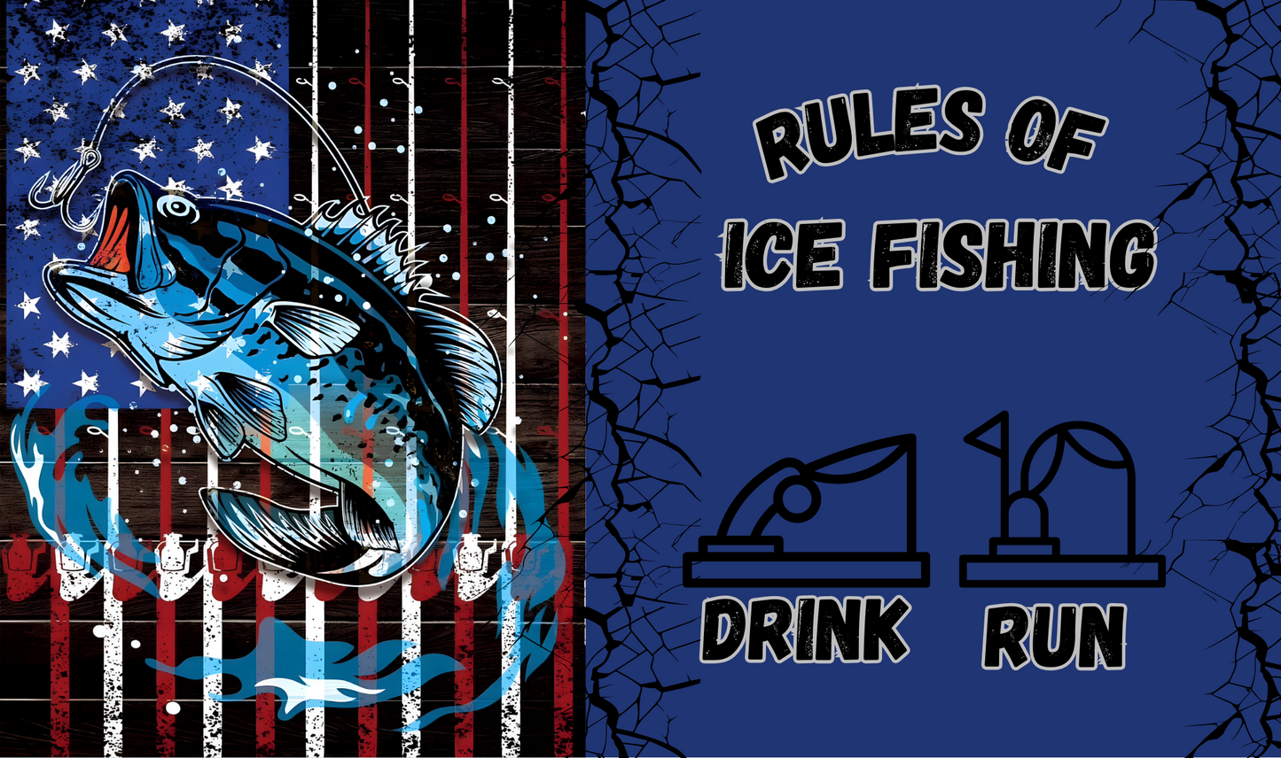 #462 Rules of Ice Fishing - Drink - Run Can Cooler
