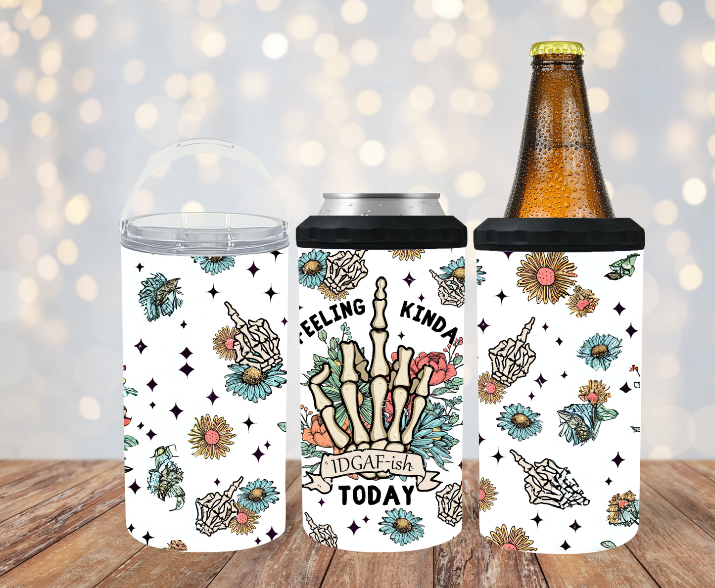 #467 Feeling Kinda IGAF ish Today Can Cooler