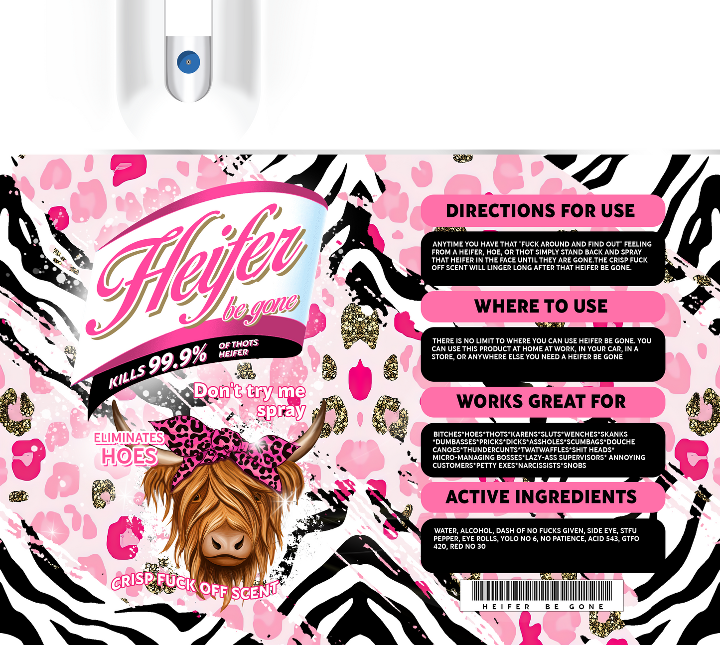 #48 Heifer Be Gone Spray Pink Zebra Tumbler