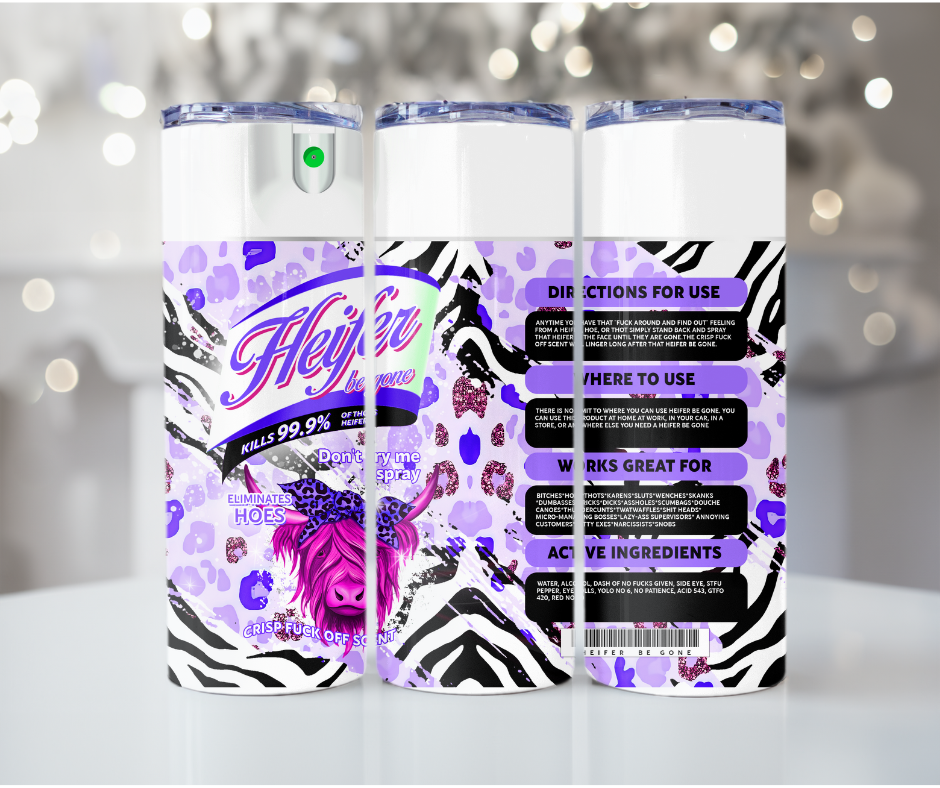 #49 Heifer Be Gone Spray Purple Zebra Tumbler