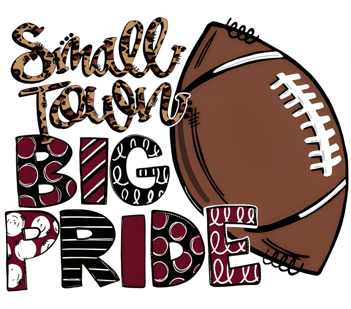#504 Small Town Big Pride Football Tumbler