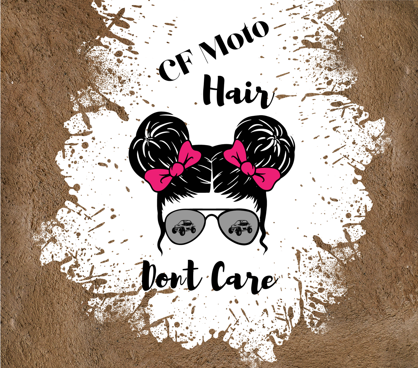 #61 CF Moto Hair Messy Bun Pink Mud Tumbler