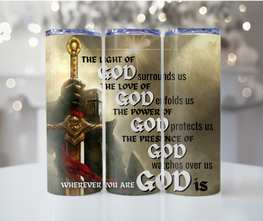 #100 The Light of GOD Tumbler