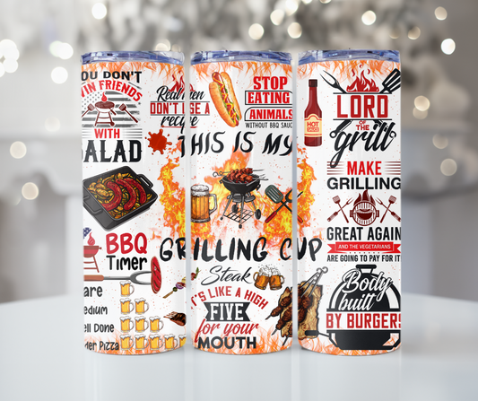 #134 Funny Grill Tumbler