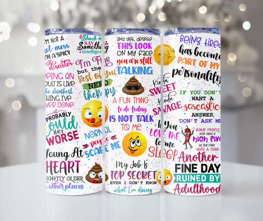 #135 Funny Sayings Tumbler