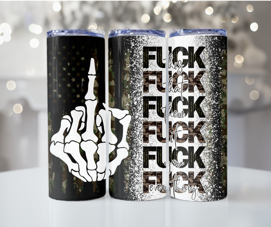 #16 Skeleton Middle Finger Fuck That Tumbler
