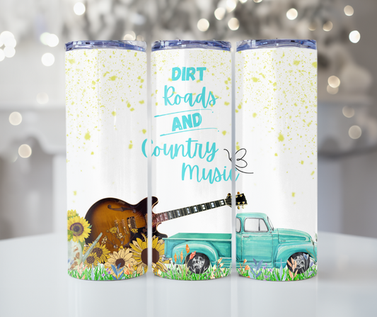 #265 Dirt Roads and Country Music Teal Tumbler
