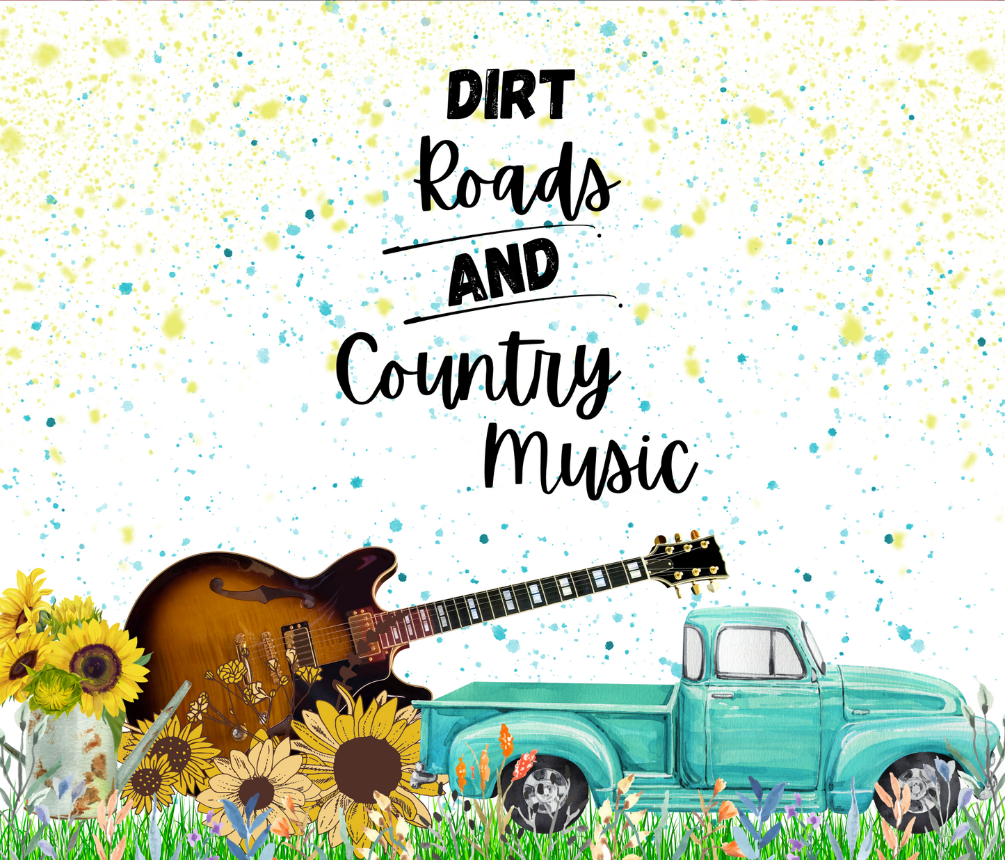 #266 Dirt Roads and Country Music Tumbler