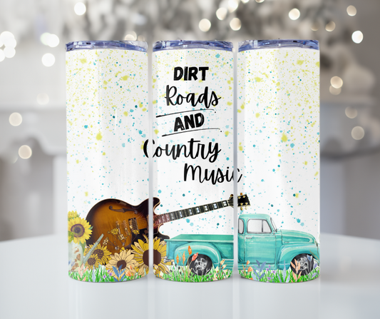 #266 Dirt Roads and Country Music Tumbler