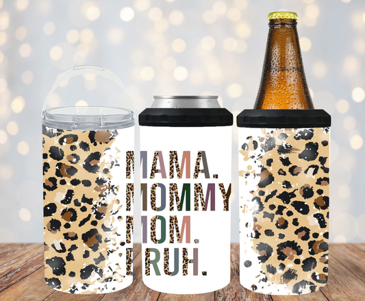 #183 Mama Mommy Mom Bruh Can Cooler