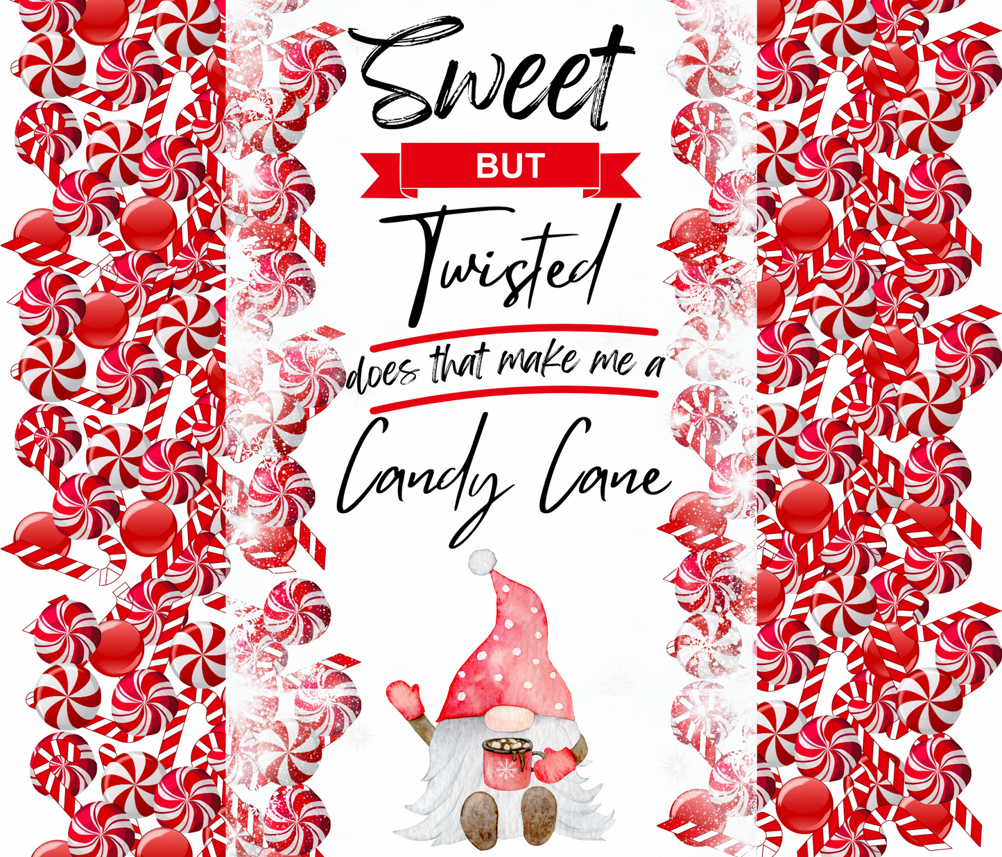 #330 Sweet and Twisted Candy Cane Tumbler- Red Gnome