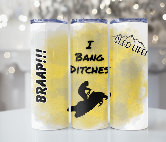 #336 Snowmobiling I Bang Ditches Yellow and Grey Tumbler