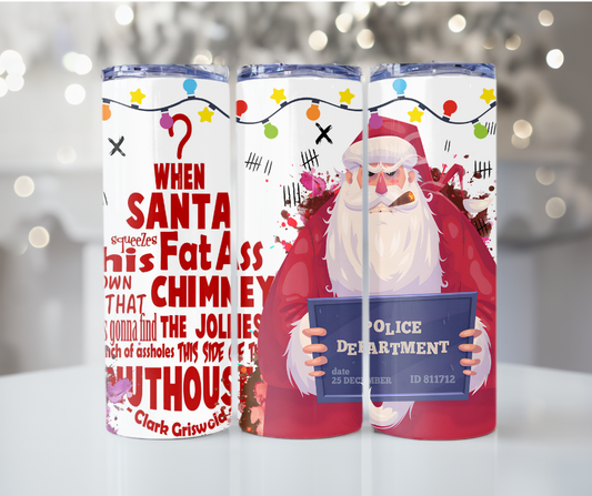 #36 Santa Fat Ass Tumbler