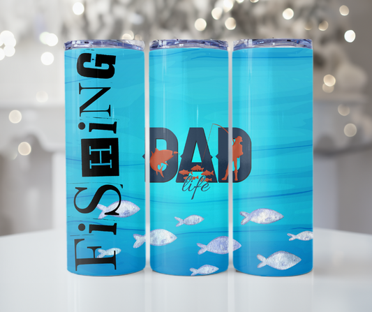 #450 Dad Life Fishing Tumbler