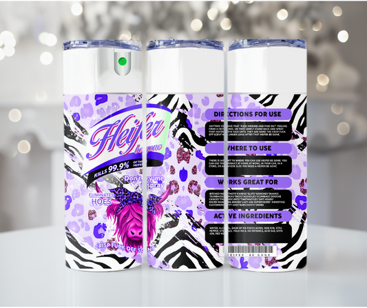 #49 Heifer Be Gone Spray Purple Zebra Tumbler