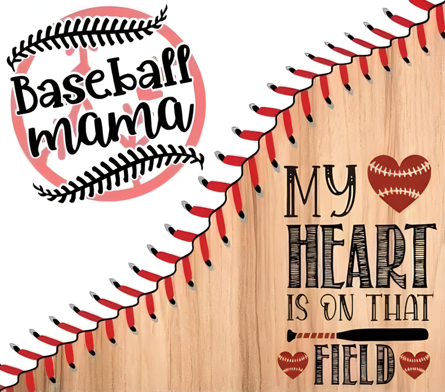 #503 Baseball Mama, My Heart Is On That Field Tumbler