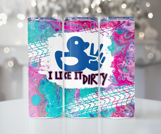 #544 Pink and Blue I Like It Dirty Jeep Tumbler