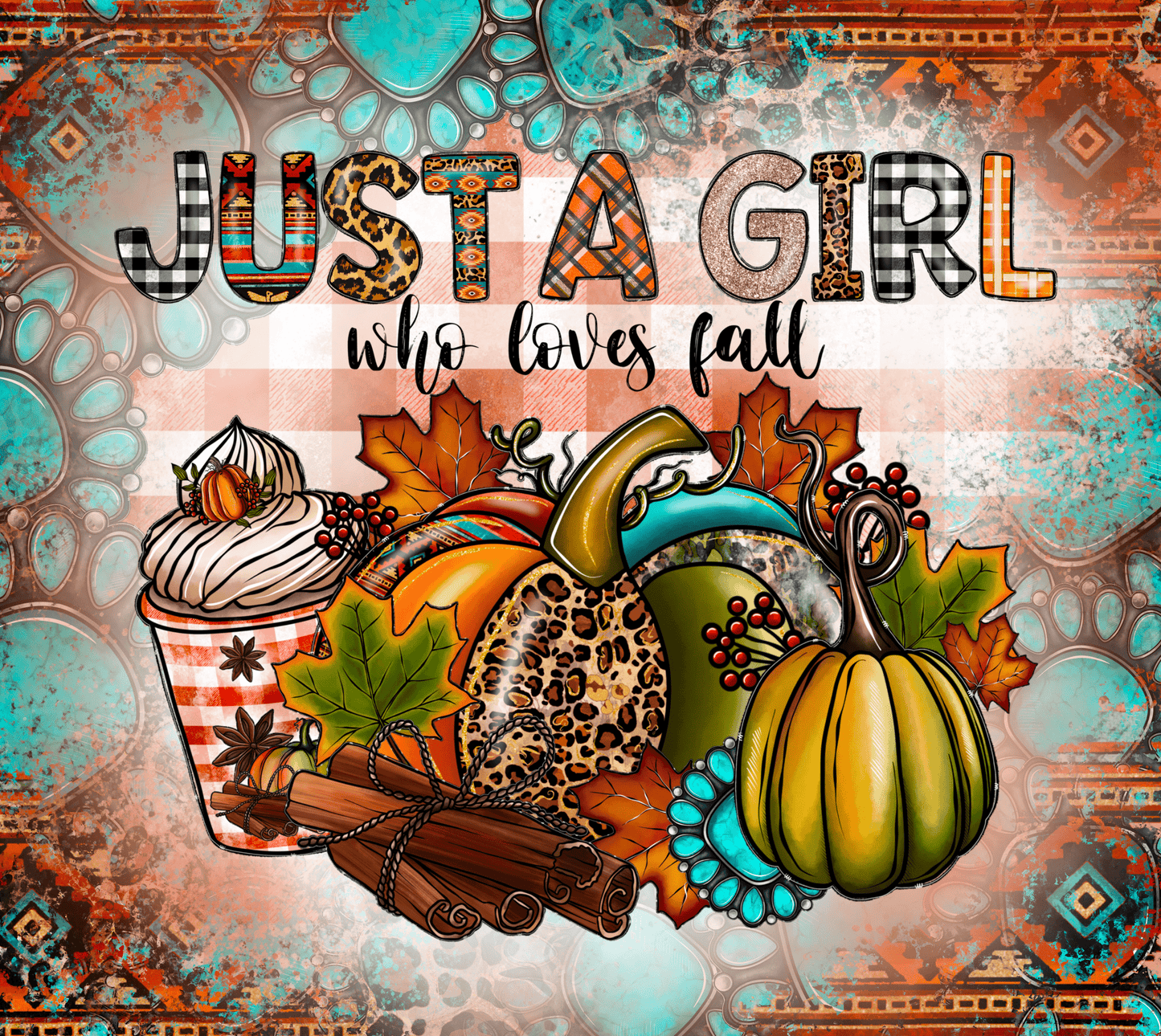 #70 Just a Girl Who Loves Fall Tumbler