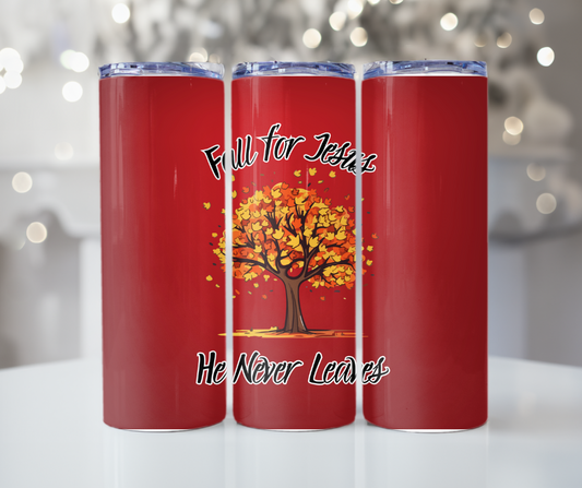 #120 Fall for Jesus He Never Leaves Tree w Red Background