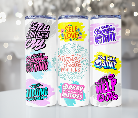 #214 Mental Health Matters Tumbler